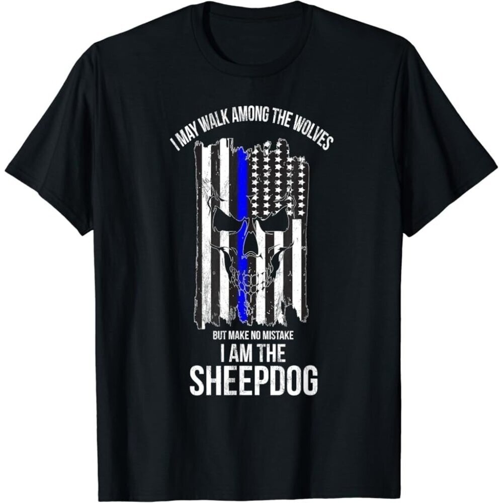 I Am The Sheepdog I Walk Among The Wolves Police Unisex Fan T-Shirt 90